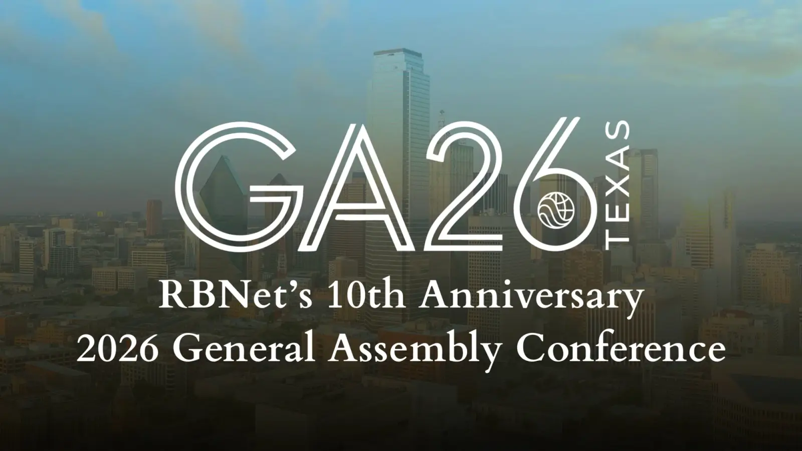 GA26 Texas — the 2026 General Assembly conference